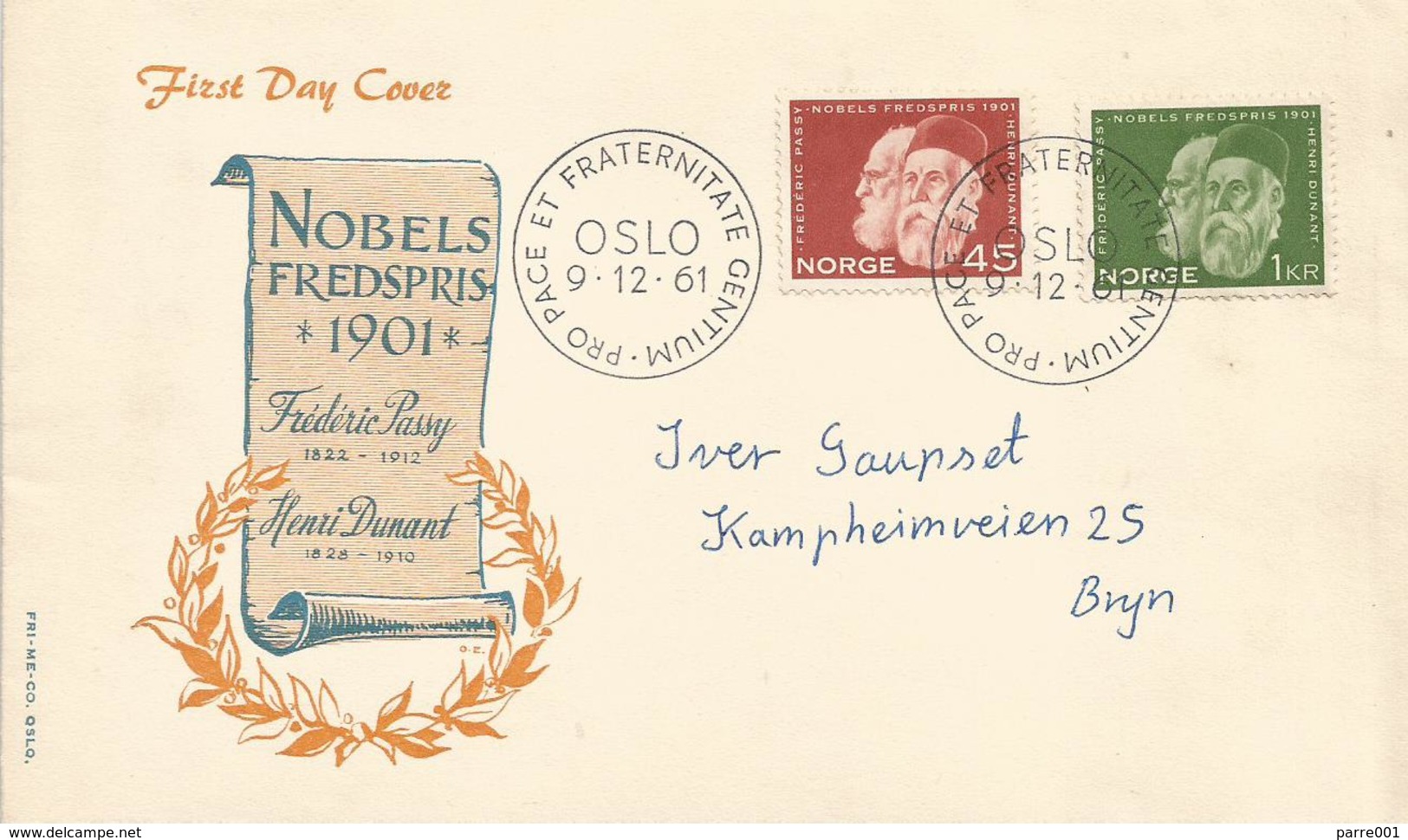 Norway 1961 Oslo Nobel Prize Peace Henri Dunant Red Cross Frederic Passy FDC Cover - Nobelprijs