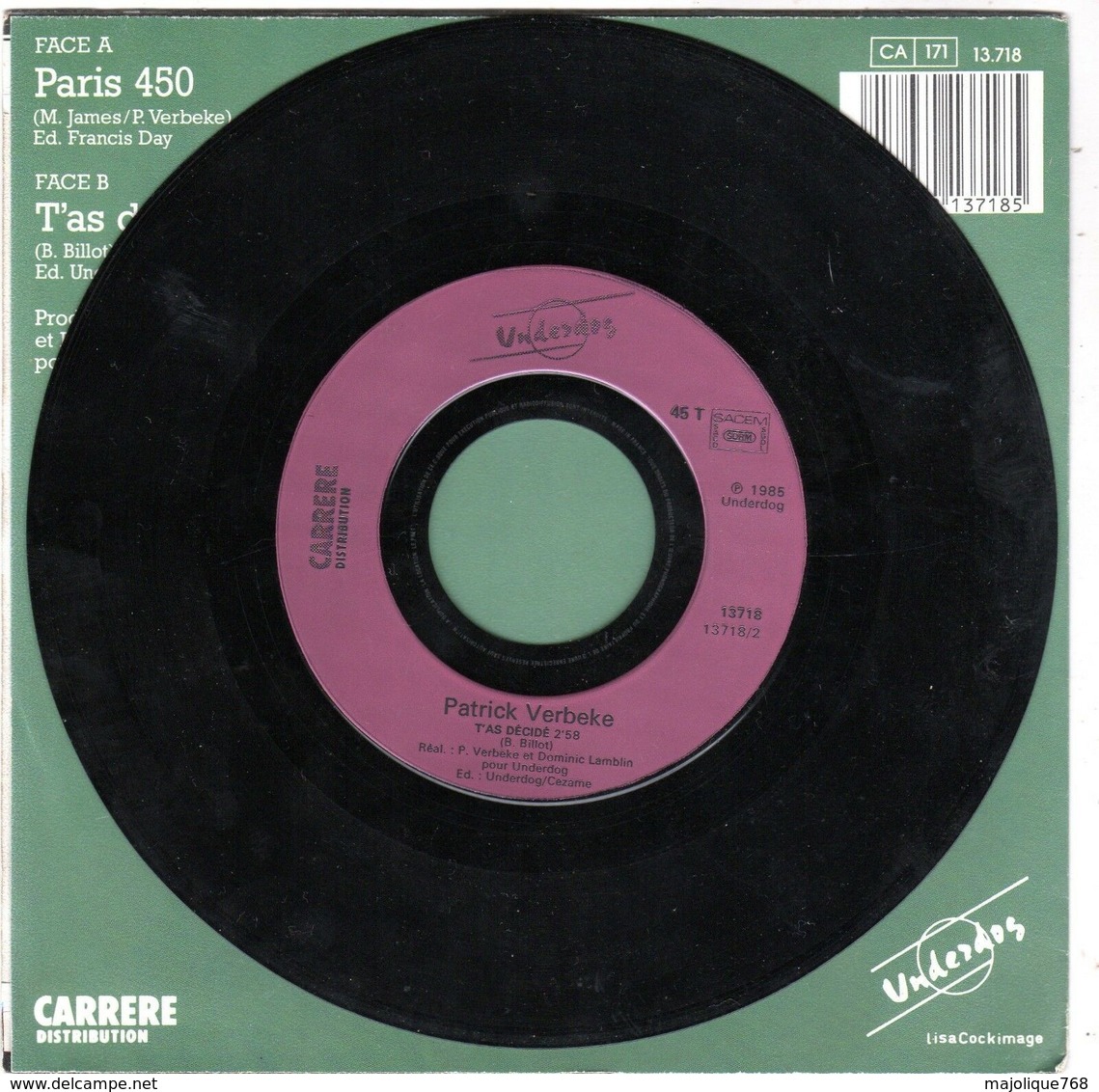 Disque De Patrick Verbeke - Paris 450 - Carrere CA 171 13.718 - 1985 - - Blues