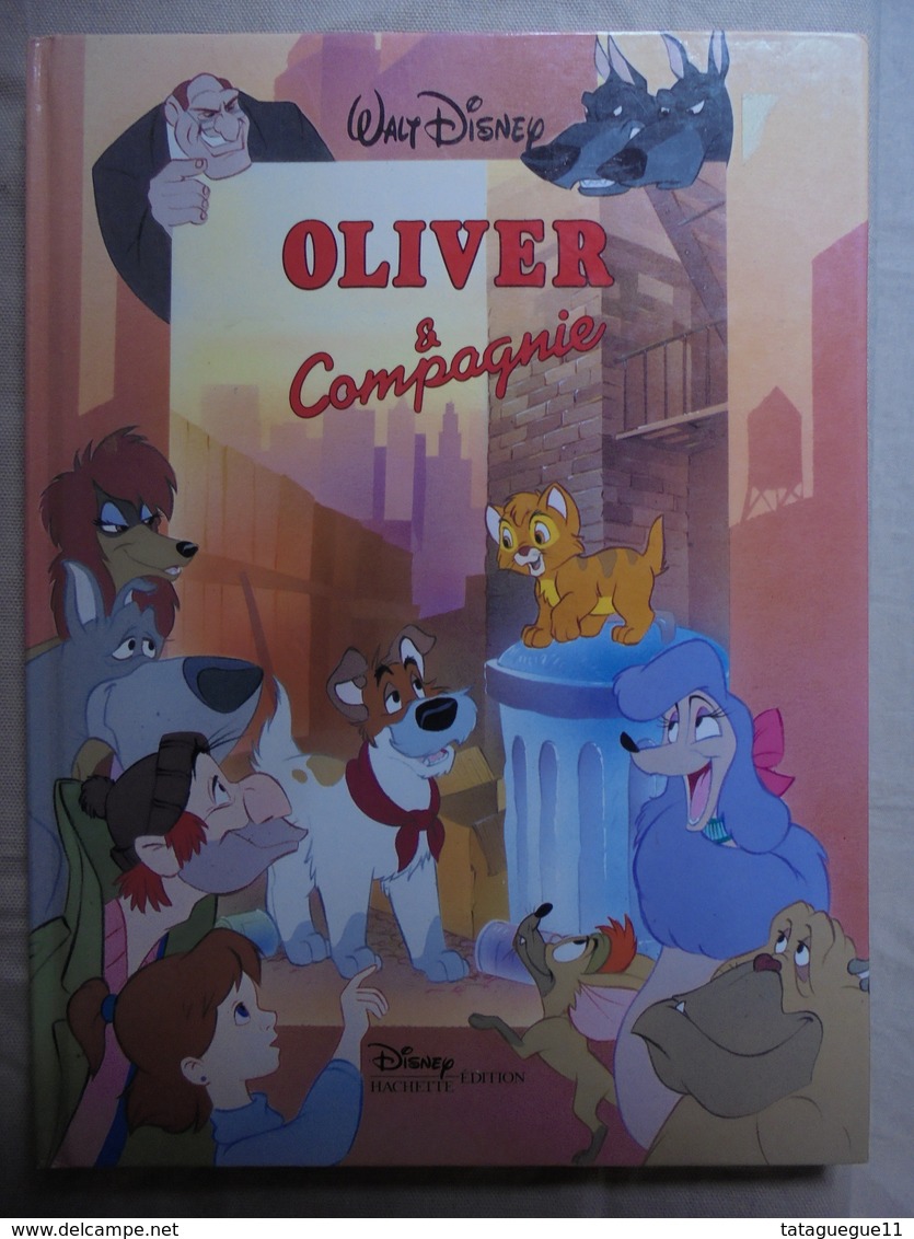 Ancien - Livre Pour Enfant OLIVER ET COMPAGNIE Disney Cinéma Ed. Hachette 1992 - Disney