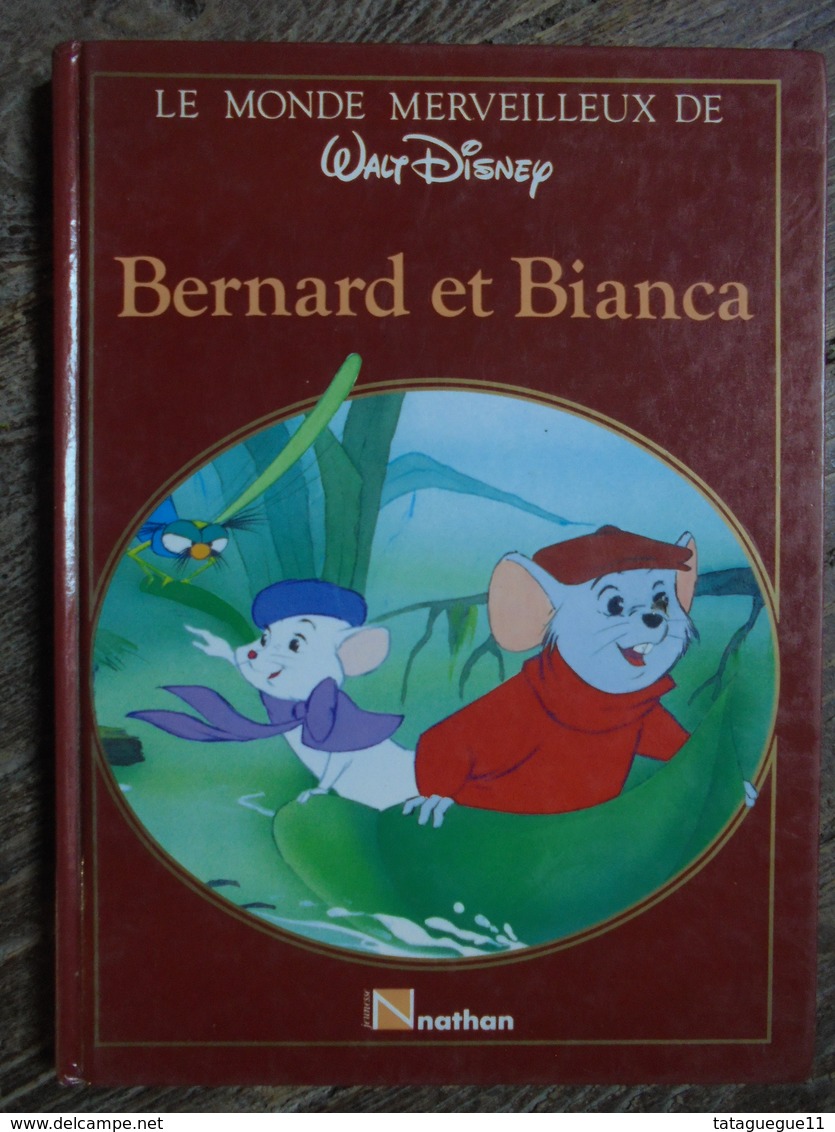 Livre Pour Enfant Le Monde Merveilleux De Walt Disney Bernard Et Bianca 1986 - Disney