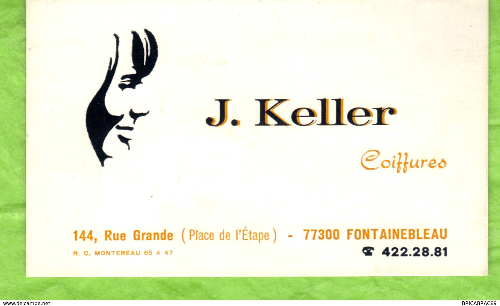 Carte De Visite   : J. Keller  Coiffures 144, Rue Grande   77300 -  Fontainebleau - Cartes De Visite