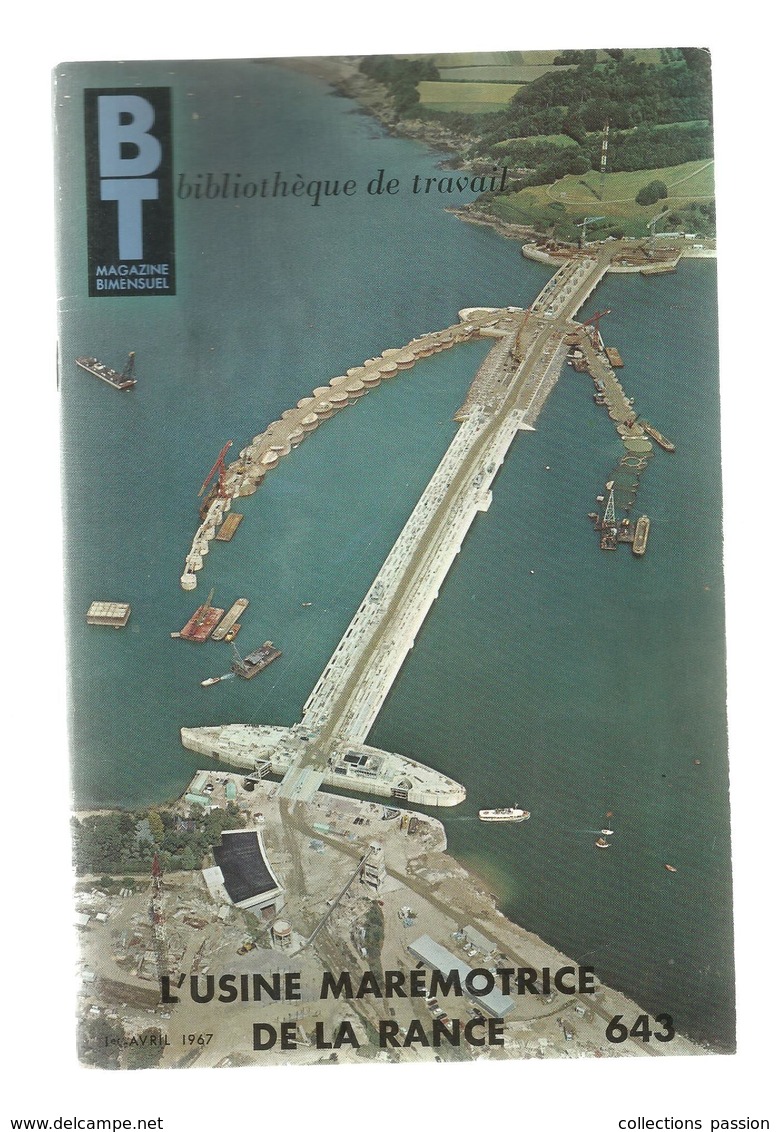 Bibliothèque De Travail, BT, N° 643 , 1967, L'USINE MAREMOTRICE DE LA RANCE , Frais Fr 3.15 E - 6-12 Anni