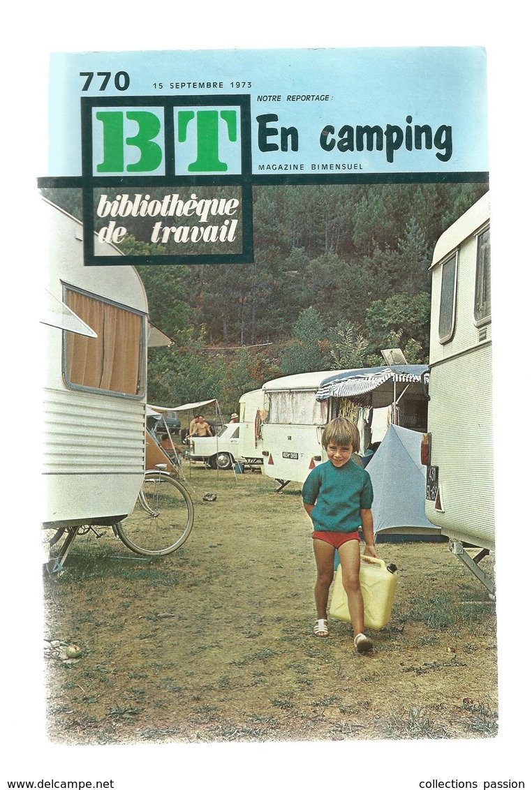 Bibliothèque De Travail, BT , N° 770 , 1973, EN CAMPING , Frais Fr 3.15 E - 6-12 Years Old