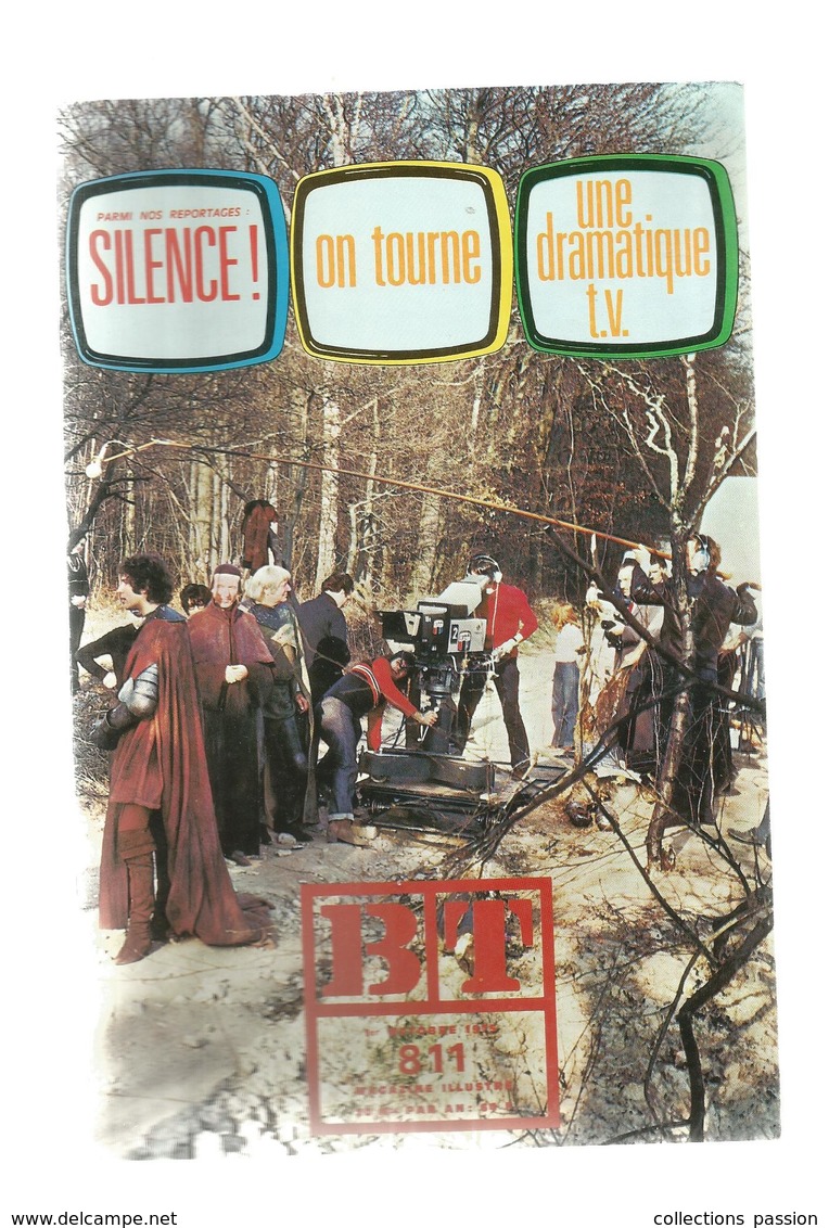 Bibliothèque De Travail, BT , N° 811 , 1975, SILENCE ! On Tourne Une DRAMATIQUE T.V. , Frais Fr 3.15 E - 6-12 Years Old