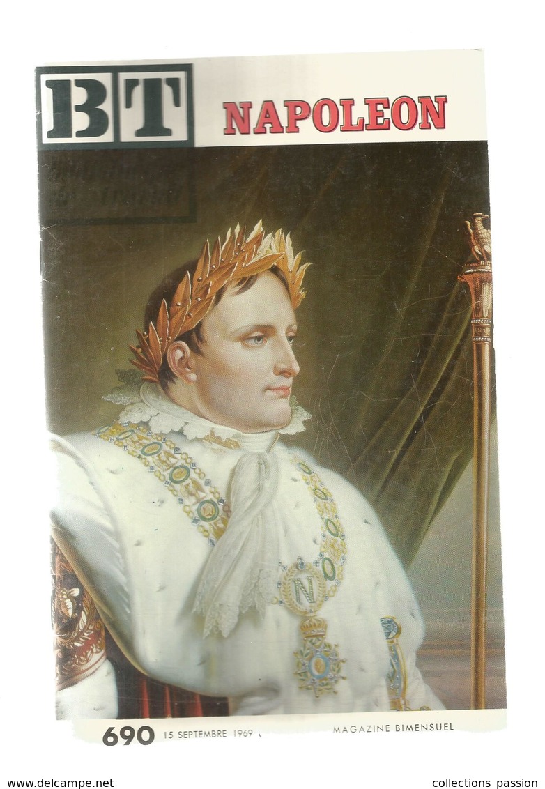 Bibliothèque De Travail, BT , N° 690 , 1969, NAPOLEON, Frais Fr 3.15 E - 6-12 Anni