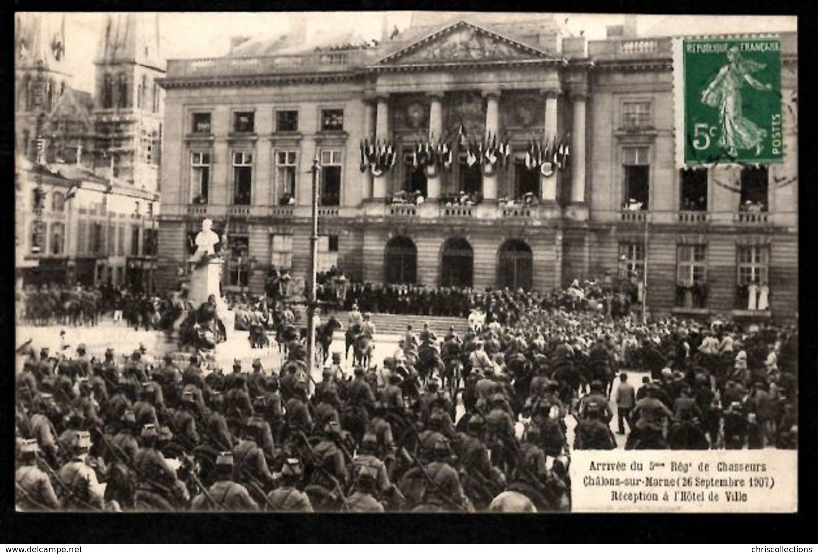 51 - CHALONS SUR MARNE - Arrivée Du 5e Régt De Chasseurs (26 Septembre 1907) - Réception à L'Hôtel De Ville - Châlons-sur-Marne