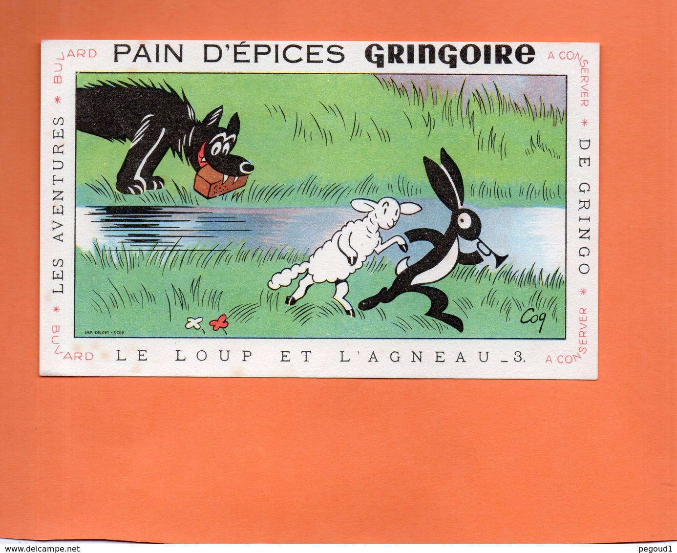 BUVARD. PITHIVIERS (LOIRET)  PAIN D'EPICES " GRINGOIRE "  GRINGO.LOUP ET AGNEAU Achat Immédiat - Honigkuchen-Lebkuchen