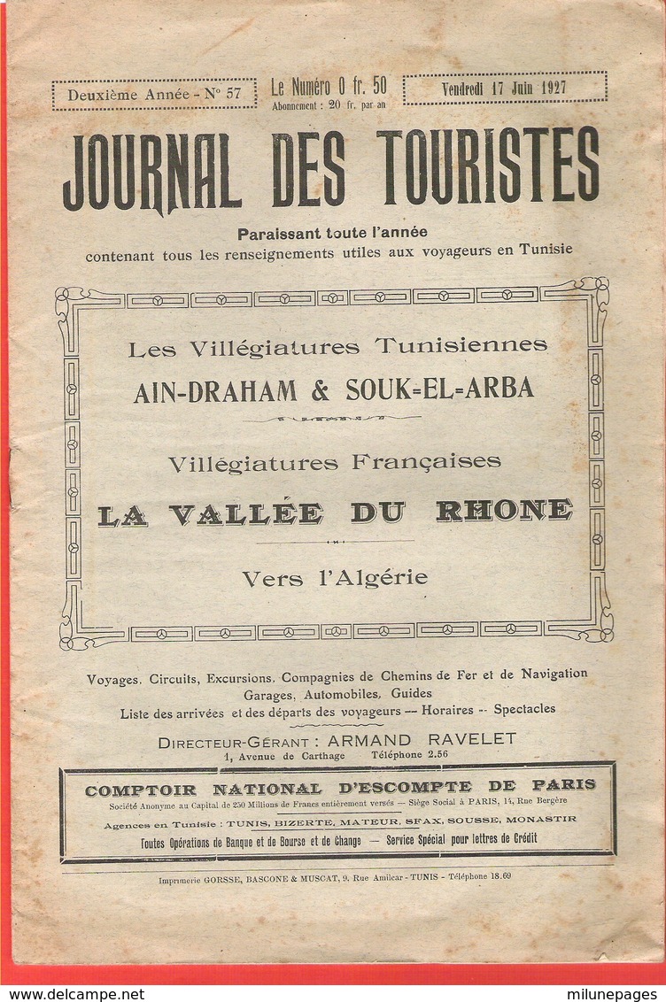 Le Journal Des Touristes En TUNISIE 1927 Une Mine D'infos, Publicités, Horaires Trains Tunisiens, Villégiatures - Andere & Zonder Classificatie