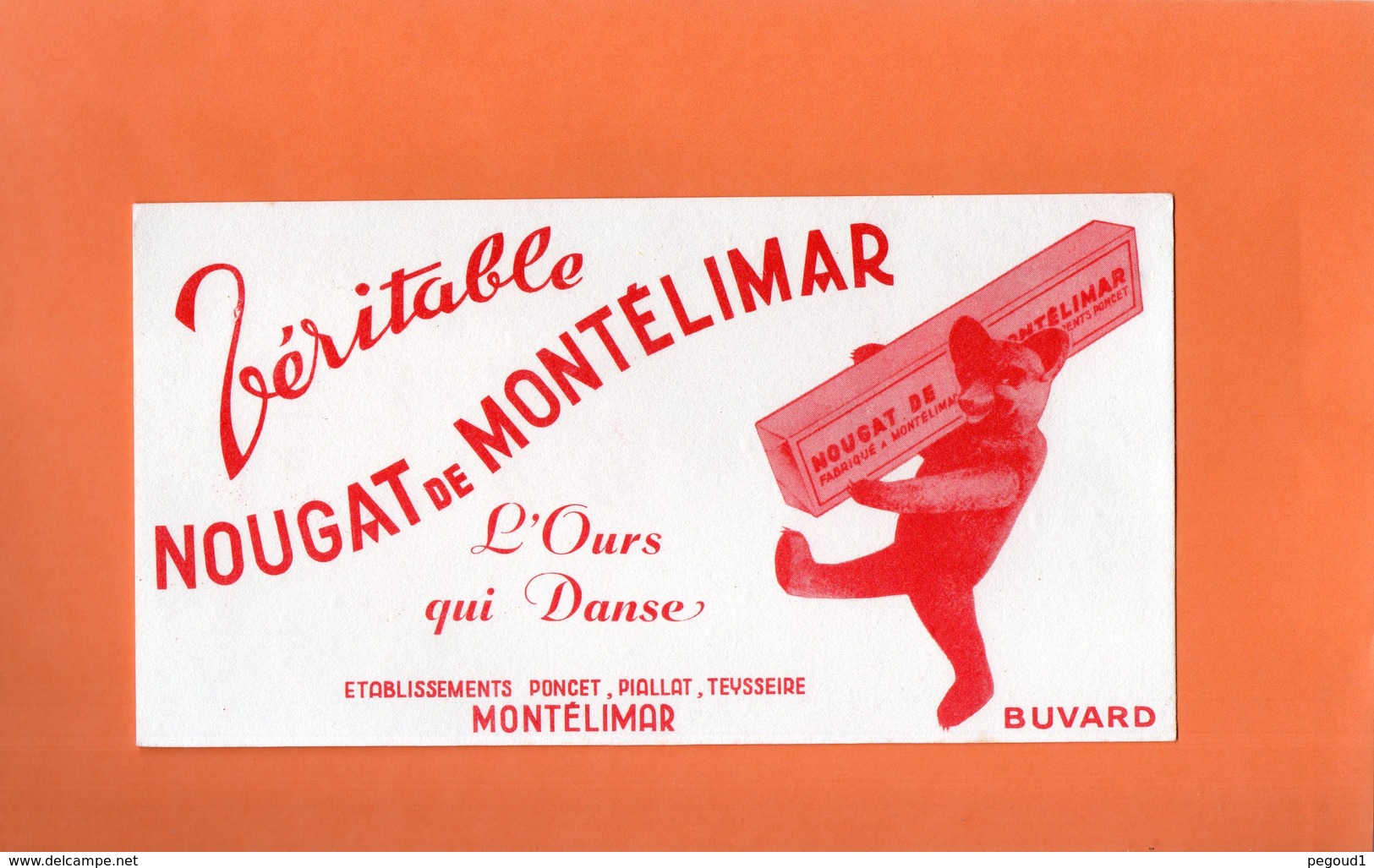 BUVARD. MONTELIMAR (DROME)  NOUGAT. OURS QUI DANSE. Ets PONCET  Achat Immédiat - N