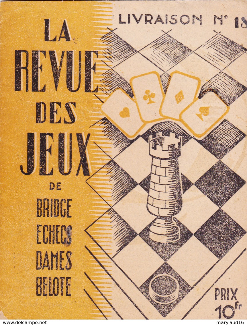 La Revue Des Jeux De Bridge, Echecs, Dames, Belote - Livraison N°18 (édition De Guerre) - Giochi Di Società