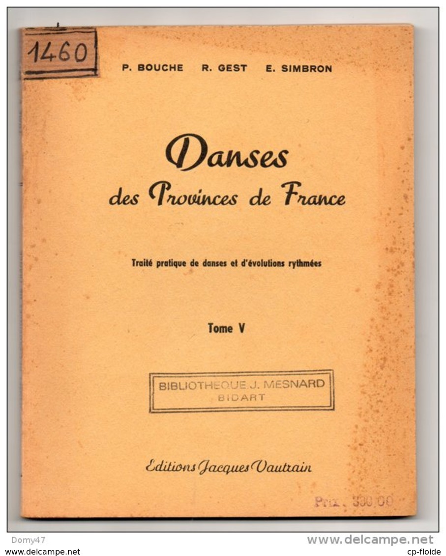 DANSES DES PROVINCES DE FRANCE . TOME V . PAYS BASQUE - Réf. N°124L - - Pays Basque