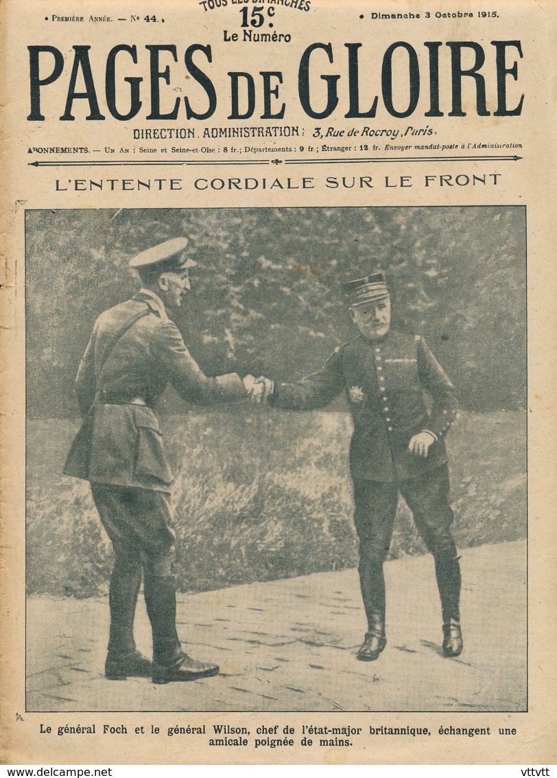 PAGES DE GLOIRE, Revue 16 Pages, N° 44, Dimanche 3 Octobre 1915, Ville-en Woëvre, Hennemont, Vauquois, Barcy, Foch... - 1900 - 1949