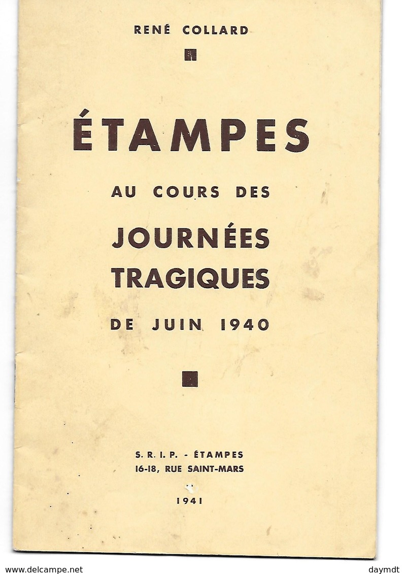 ETAMPES Au Cours Des Journées Tragiques De Juin 1940 - Français