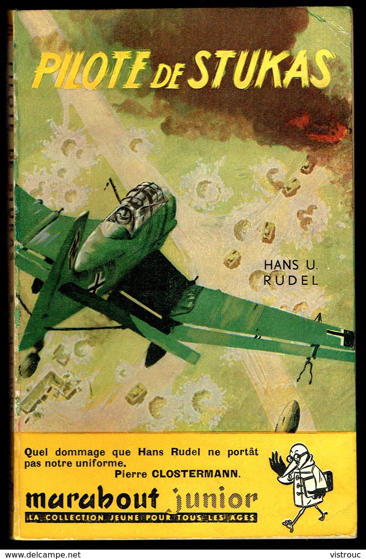 " PILOTE DE STUKAS ", Par Hans U. RUDEL - E.O.  MJ N° 39 - Guerre Aérienne. - Marabout Junior