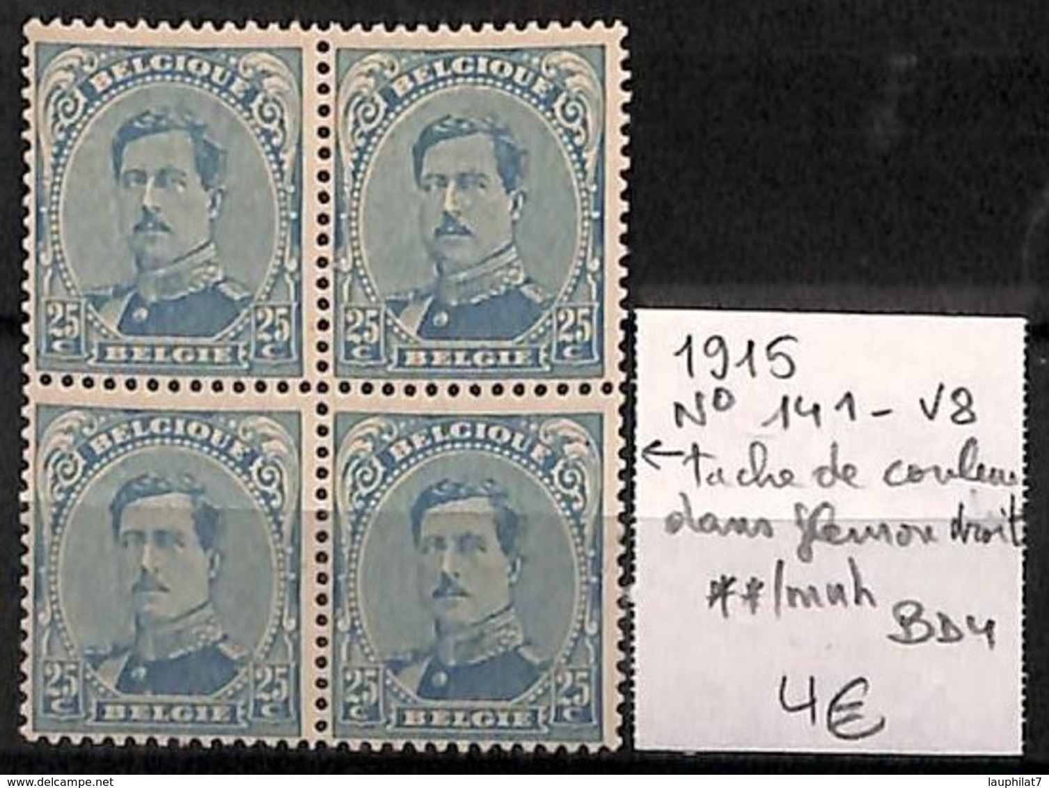 [822130]TB//**/Mnh-Belgique 1915 - N° 141V8, Tache De Couleurs Dans Fleuron Froit, BD4, Rois - 1915-1920 Albert I