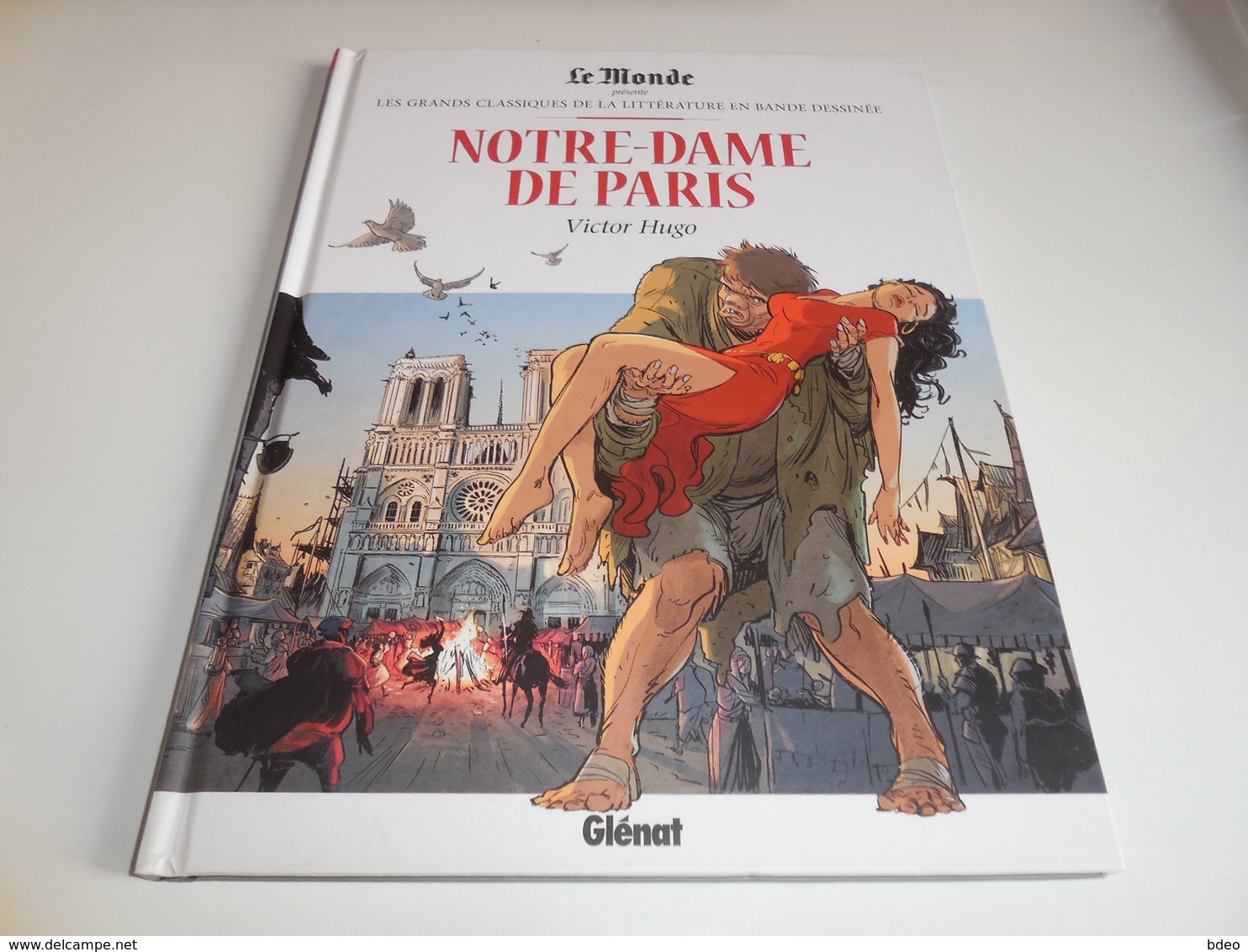 GRANDS CLASSIQUES DE LA LITTERATURE EN BANDE DESSINEE/ NOTRE DAME DE PARIS - Edizioni Originali (francese)