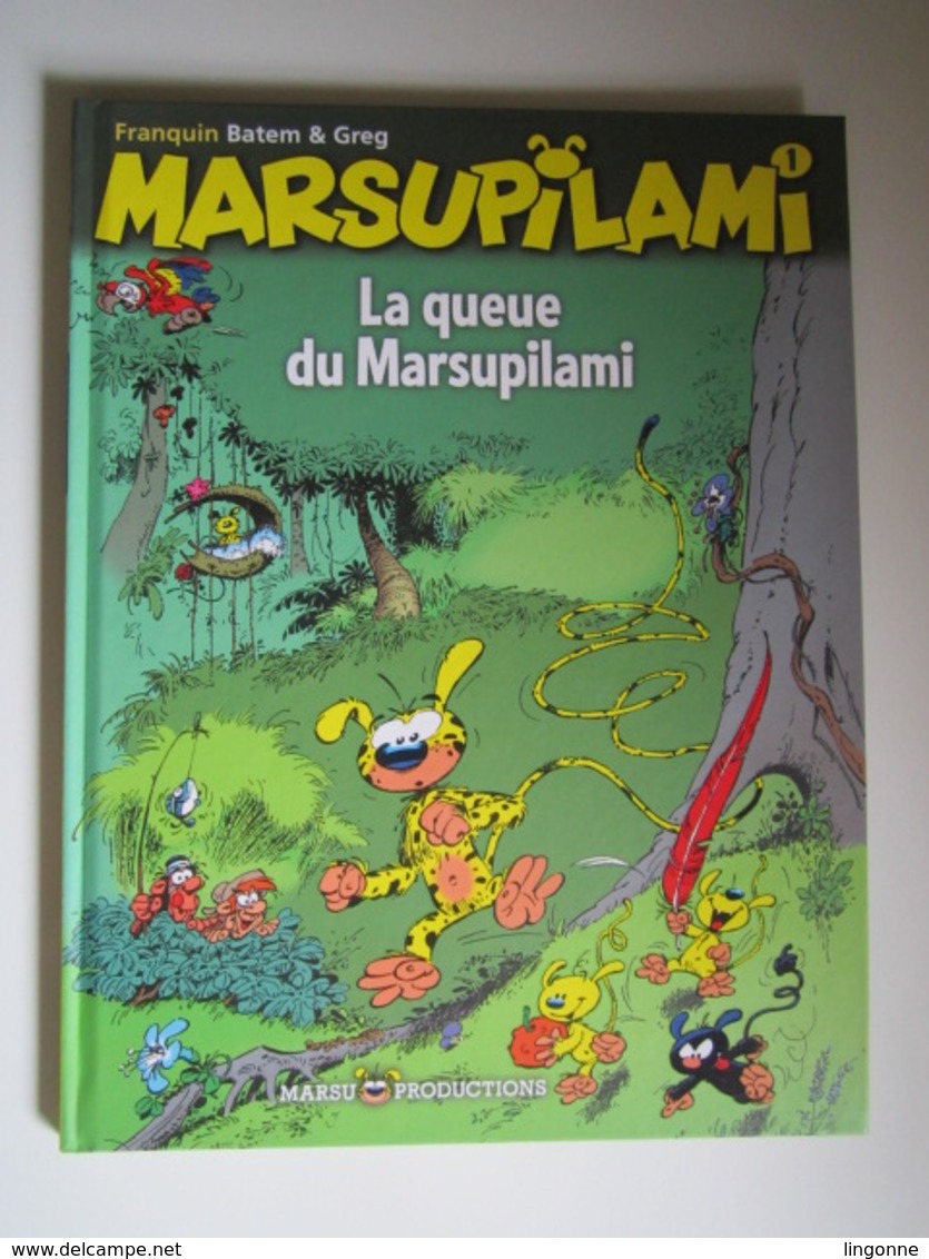 Franquin Batem & GREG - MARSUPILAMI TOME 1 La Queue Du Marsupilami " - Marsu Productions - Marsupilami