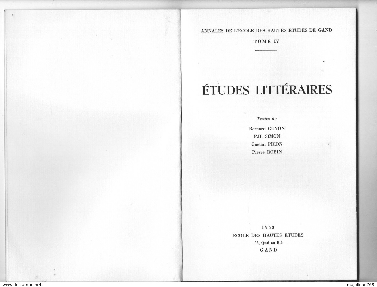 Annales De L'école Des Hautes études De Gand -tome IV études Littéraires 1960 - Textes De Bernard Guyon - P.H. Simon - G - 18 Ans Et Plus