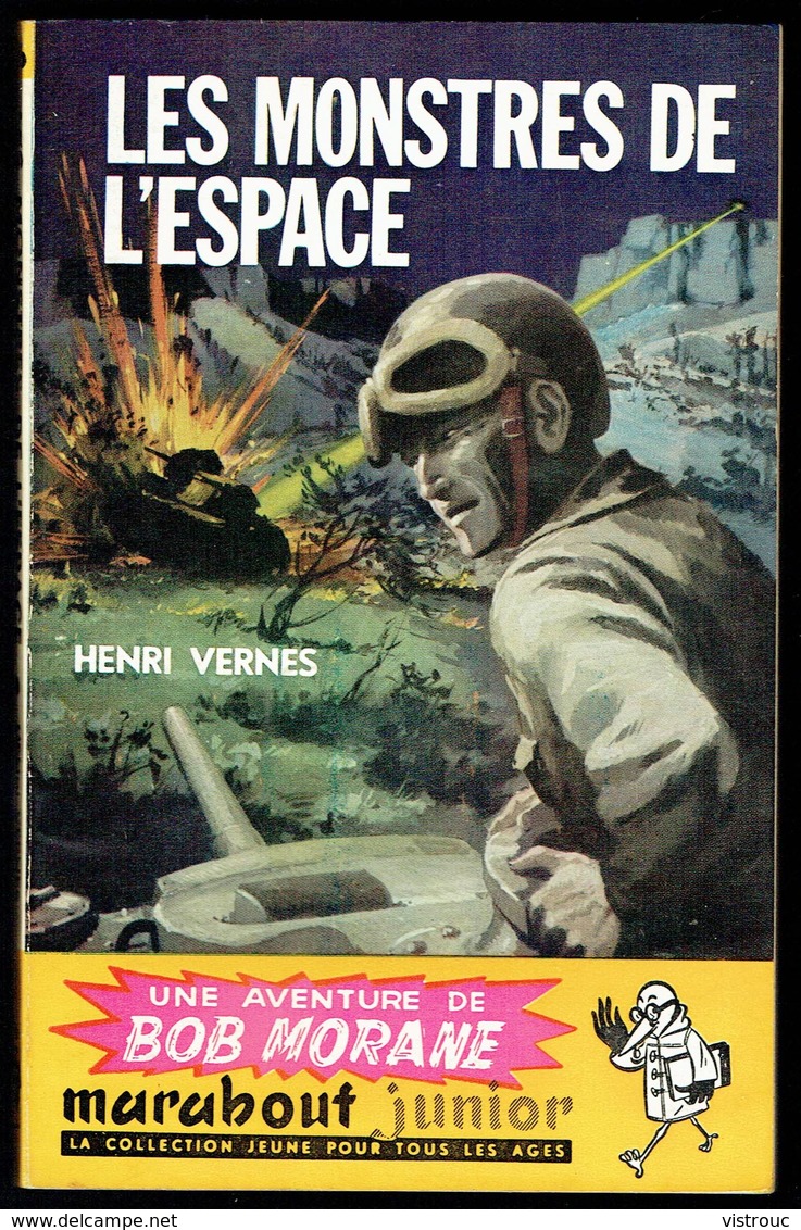 " BOB MORANE: Les Monstres De L'Espace ", Par Henri VERNES - E.O. MJ N° 86 - Aventures. - Marabout Junior