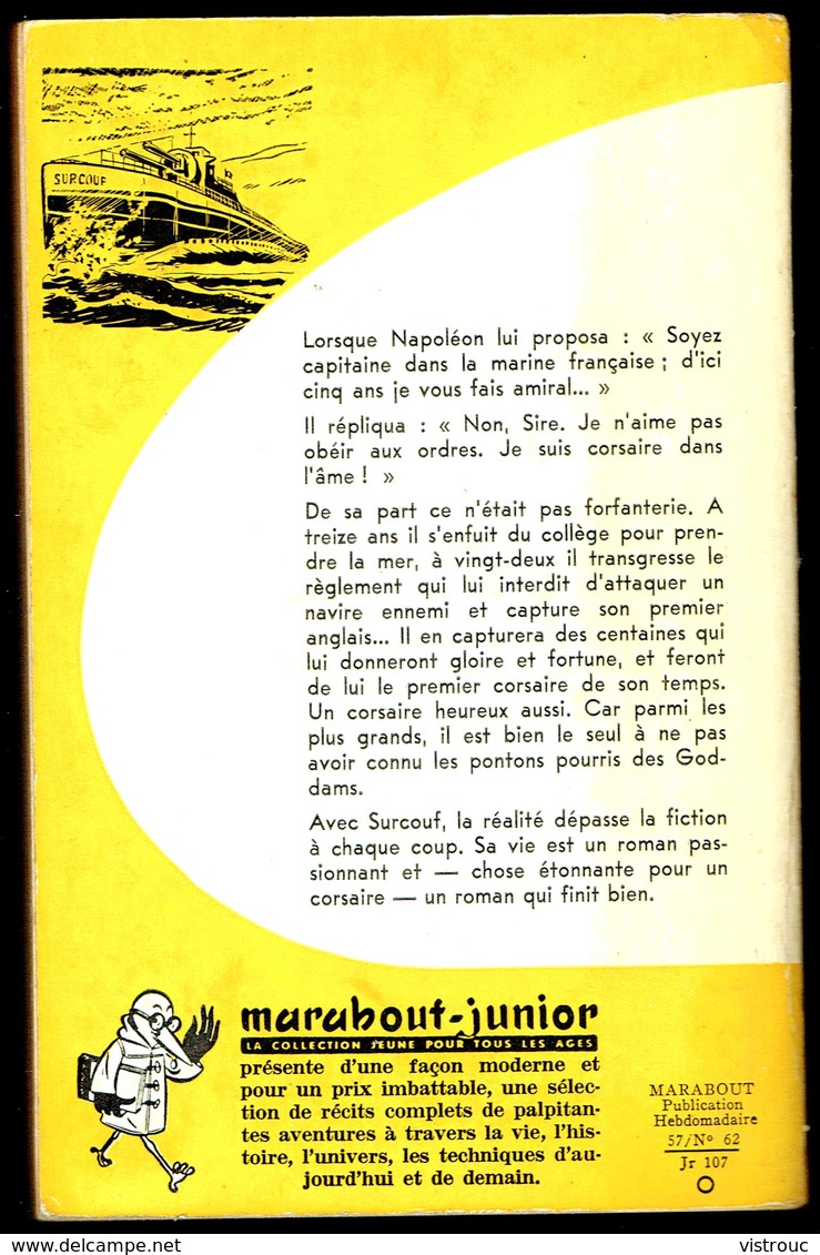 " SURCOUF, L'INSAISISSABLE ", Par Michel DUINO - E.O. MJ N° 107 - Récit Historique Maritime. - Marabout Junior