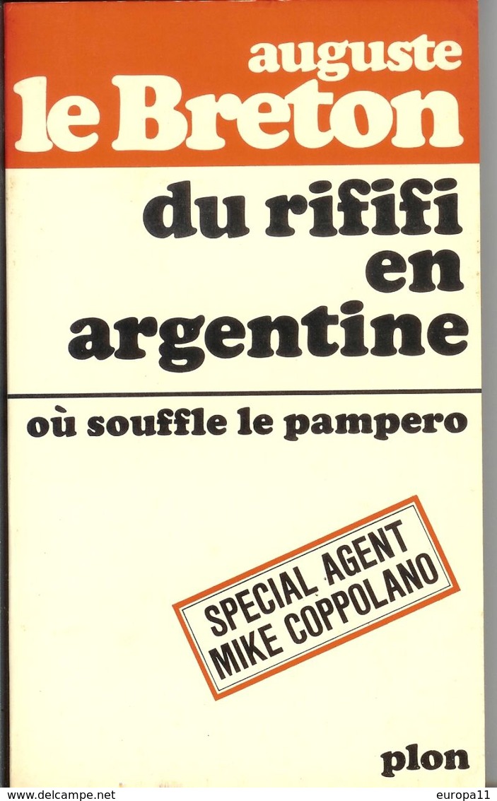 Livre Dédicacé Auguste Le Breton - Du RIFIFI En Argentine - Livres Dédicacés