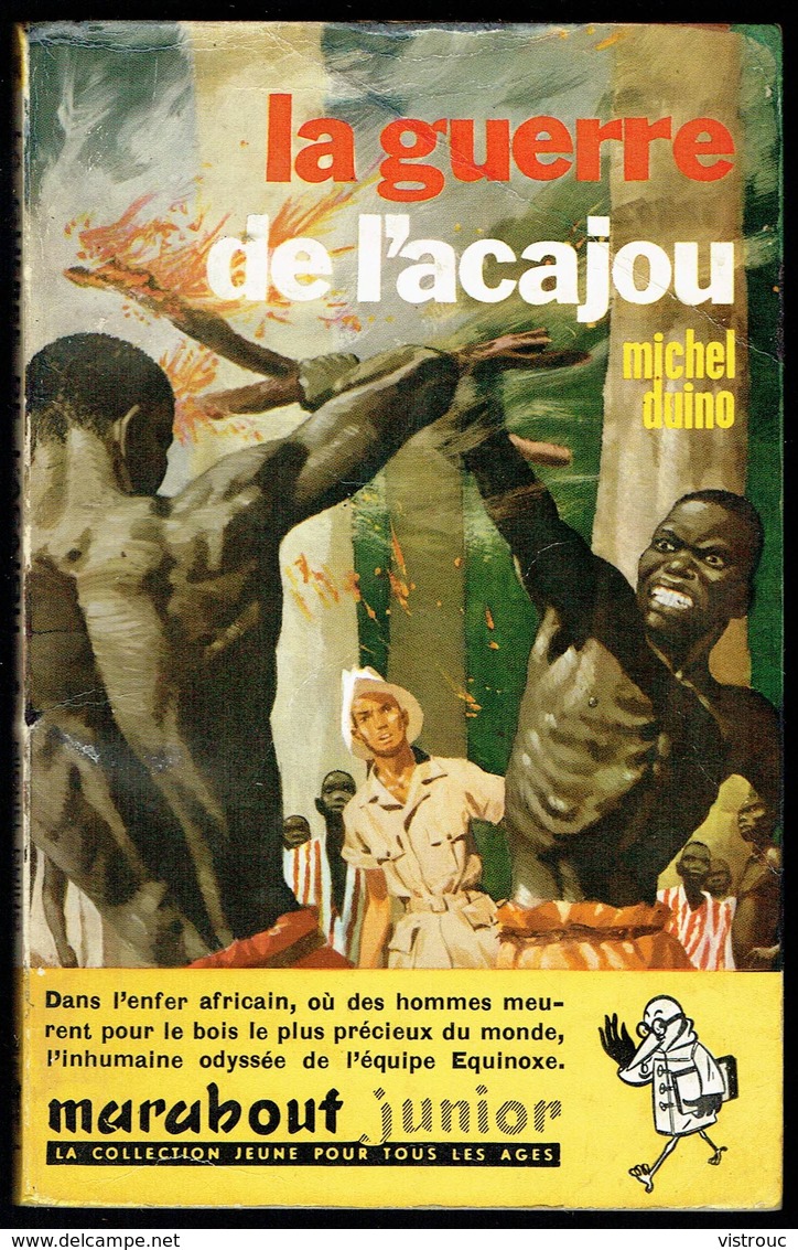 " LA GUERRE DE L'ACAJOU ", Par Michel DUINO - MJ N° 143 - Récit. - Marabout Junior