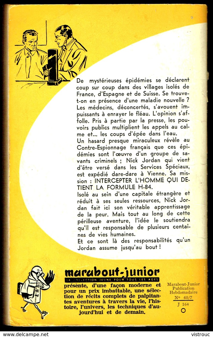 "NICK JORDAN: VIRUS H 84", Par André FERNEZ - E.O. MJ N° 164 - Espionnage. - Marabout Junior