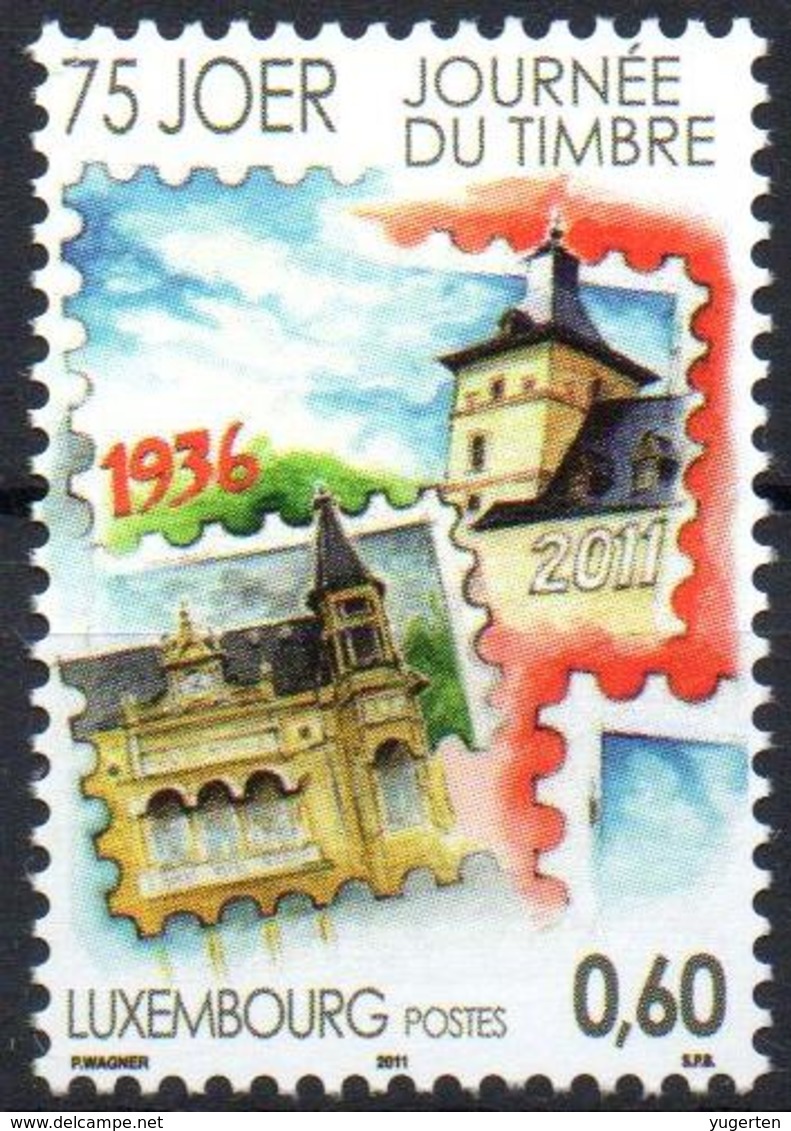 LUXEMBOURG 2011 - 1v  MNH** - Day Of Stamp - Journée Du Timbre Tag Der Briefmarke Día Del Sello Giorno Del Francobollo - Poste