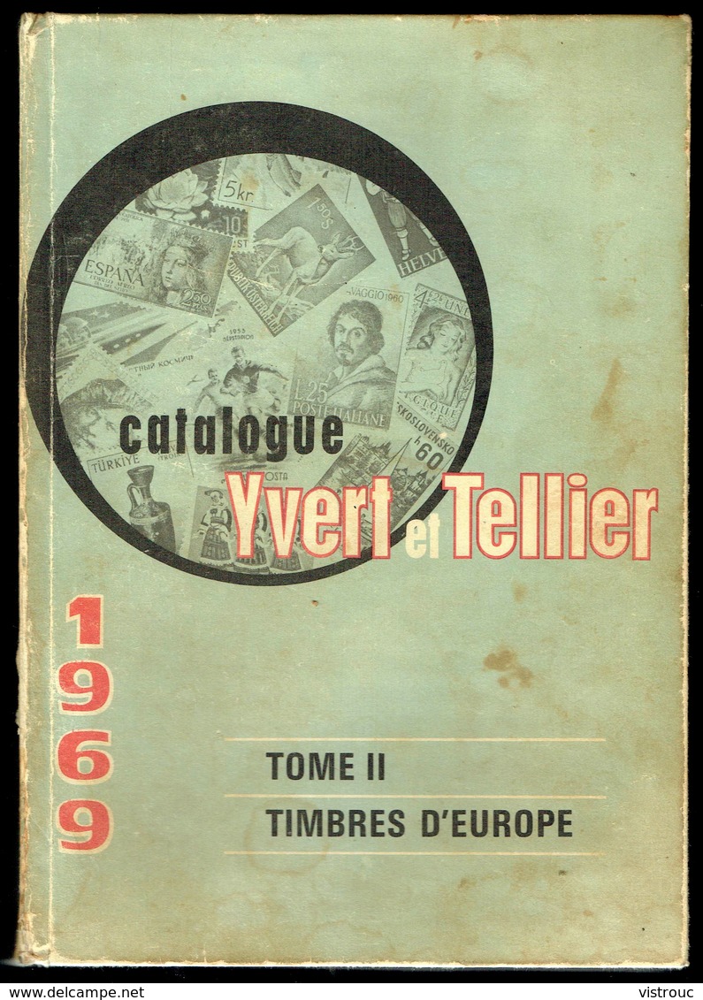 Catalogue Y. & T. - Edition 1969 - Tome II - Timbres D'EUROPE. - Autres & Non Classés