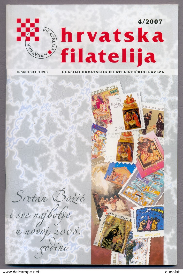 Craotia Hrvatska Hrvatska Filatelija Croatian Philately Magazine Of Croatian Philatelic Society 2007 No. 4 - Autres & Non Classés