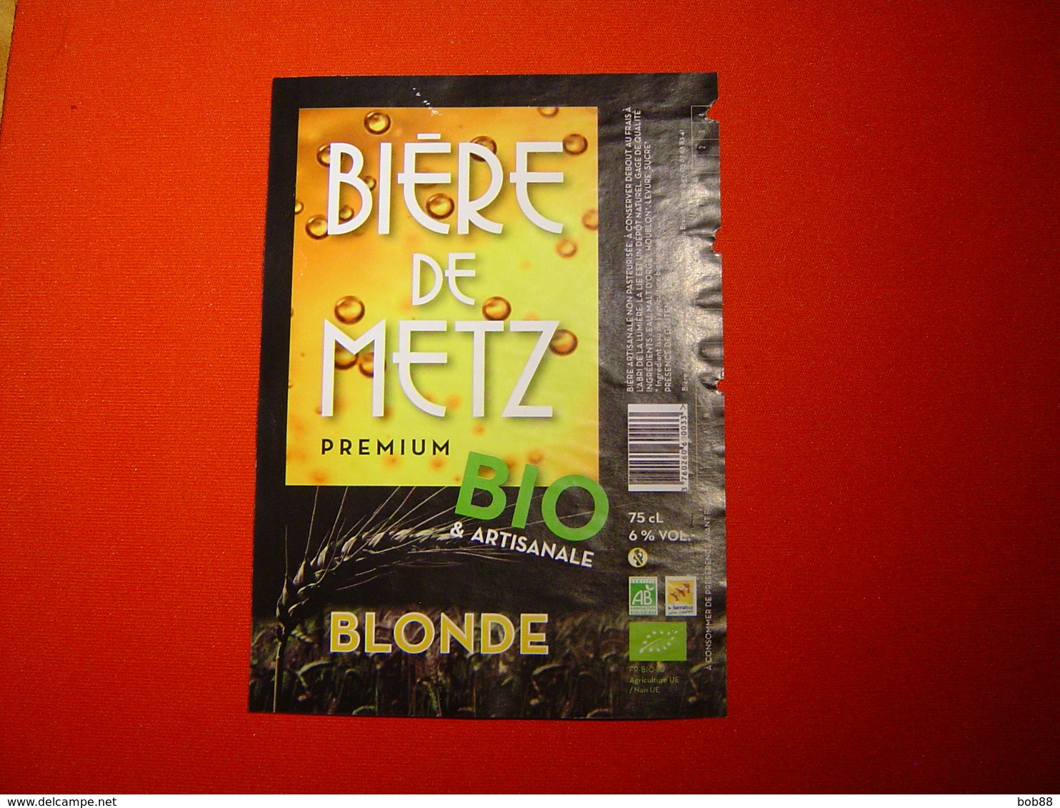 ETIQUETTE BIERE DE METZ / BLONDE / FRANCE - Bière