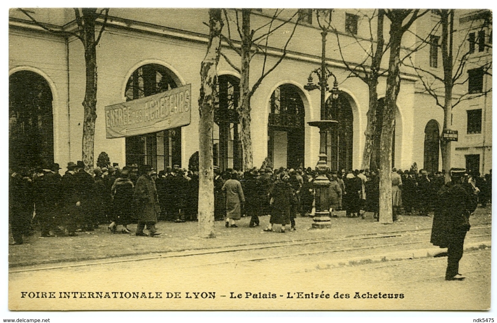 69 : LYON - FOIRE INTERNATIONALE - LE PALAIS - L'ENTREE DES ACHETEURS - Autres & Non Classés