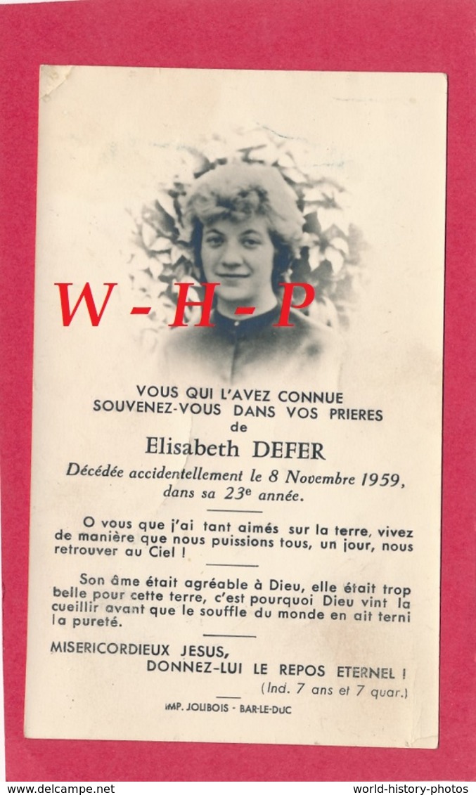 AVIS DE DECES - Lisle En Rigault (Meuse) - Elisabeth DEFER Décédée Accidentellement Le 08/11/1959 Dans Sa 23e Année - Décès