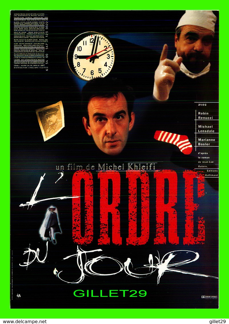 AFFICHES DE FILM - " L'ORDRE DU JOUR " FILM DE MICHEL KHLEIFI EN 1993 - ROBIN RENUCCI, MICHAEL LONSDALE, M.  BASIER - - Affiches Sur Carte