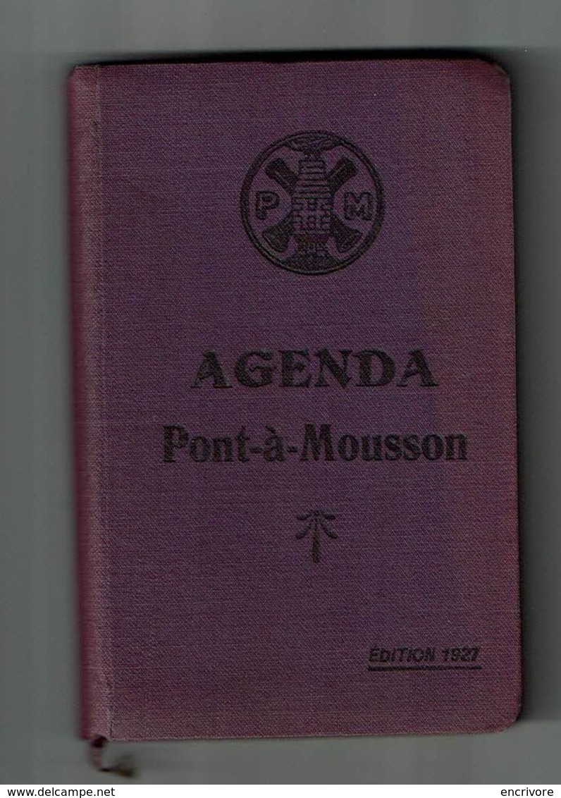 AGENDA Société Anonyme Hauts Fourneaux Fonderies PONT A MOUSSON 1927 Catalogue Notices Tarifs Et Calendriers DAUM - Petit Format : 1921-40