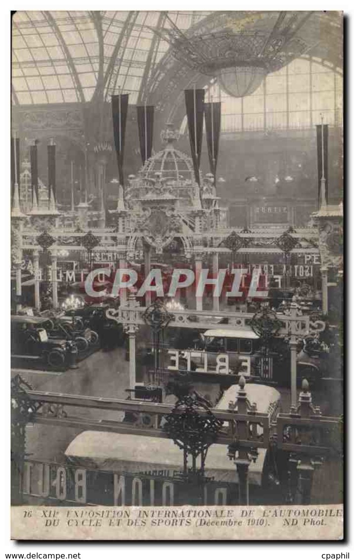 Paris - XII Exposition Internationale De L&#39Automobile Du Cycle Et Des Sports - Decembre 1910 - CP - District 01