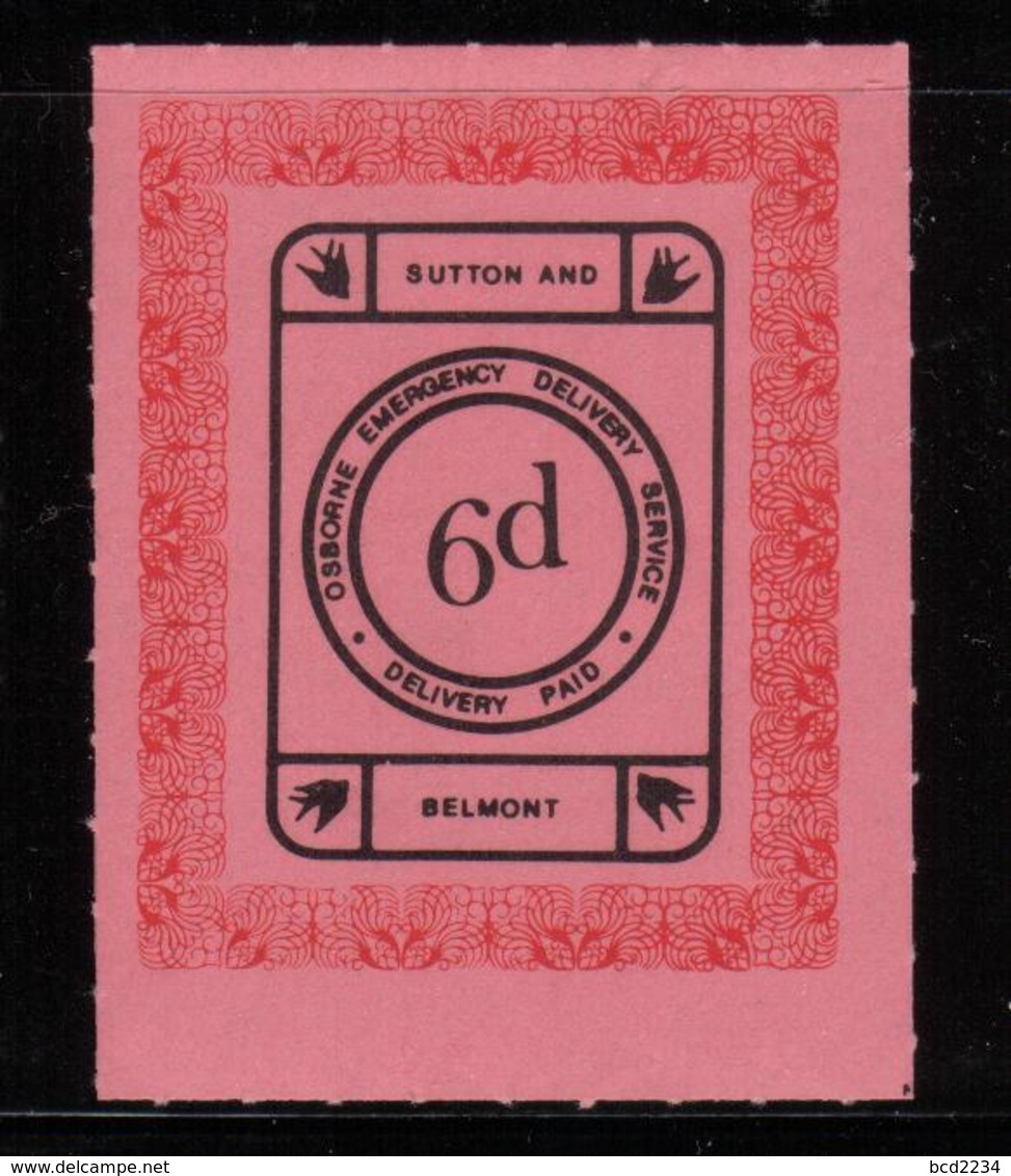 GREAT BRITAIN GB 1971 POSTAL STRIKE MAIL OSBOURNE EMERGENCY DELIVERY SERVICE SUTTON BELMONT PINK PRE-DECIMAL 6d NHM - Cinderellas