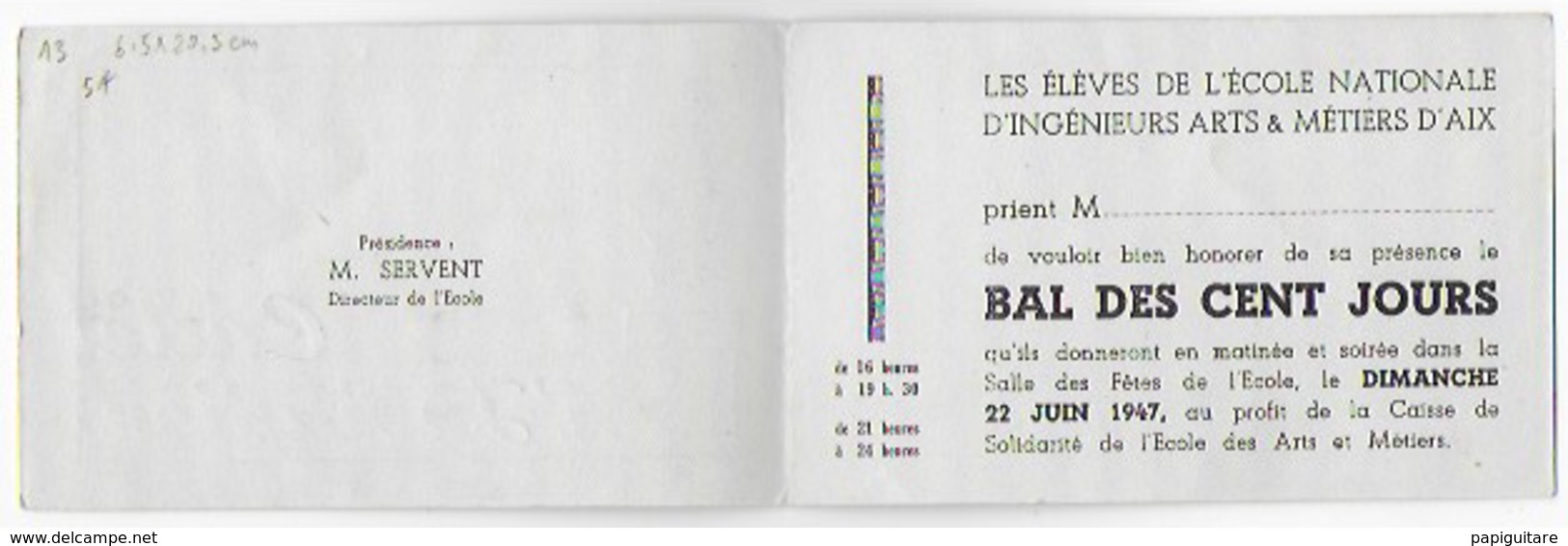 Carte D'invitation 6.5x20.5cm Bal Des Cent Jours  Voir Les Scans, Rare école Ingénieurs Arts Et Métiers Aix-en-provence - Aix En Provence