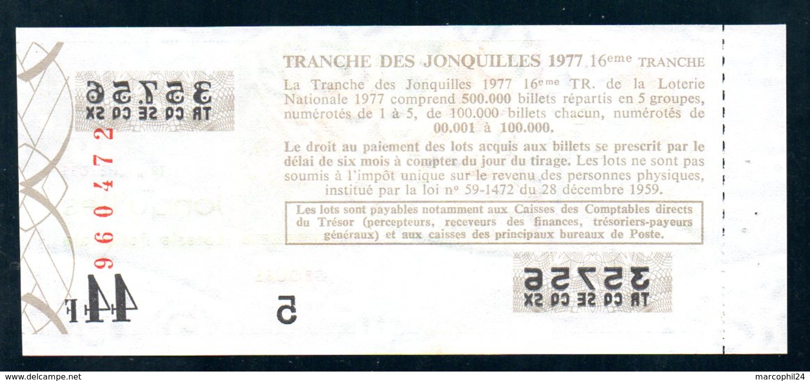 LOTERIE NATIONALE 1977 - TRANCHE N° 16 = JONQUILLES ( FLEUR ) / BILLET ENTIER SUPERBE Complet De Sa Souche VOIR  2 SCAN - Billets De Loterie