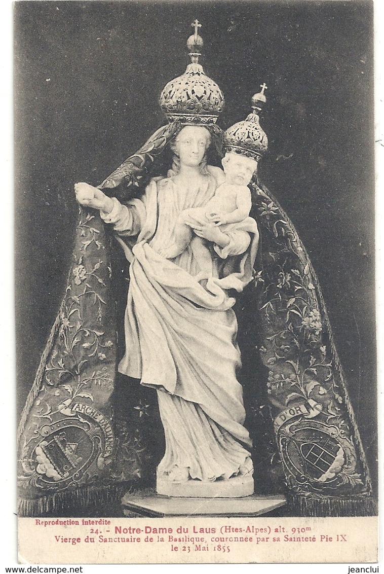 NOTRE-DAME DU LAUS - VIERGE DU SANCTUAIRE DE LA BASILIQUE COURONNEE PAR SA SAINTETE PIE IX LE 23 MAI 1855 - Altri & Non Classificati