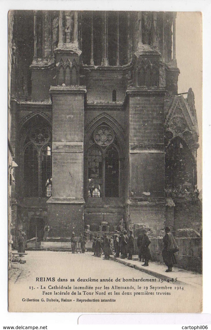 - CPA REIMS (51) - La Cathédrale Incendiée Par Les Allemands... - Collection G. Dubois N° 13 - - Reims