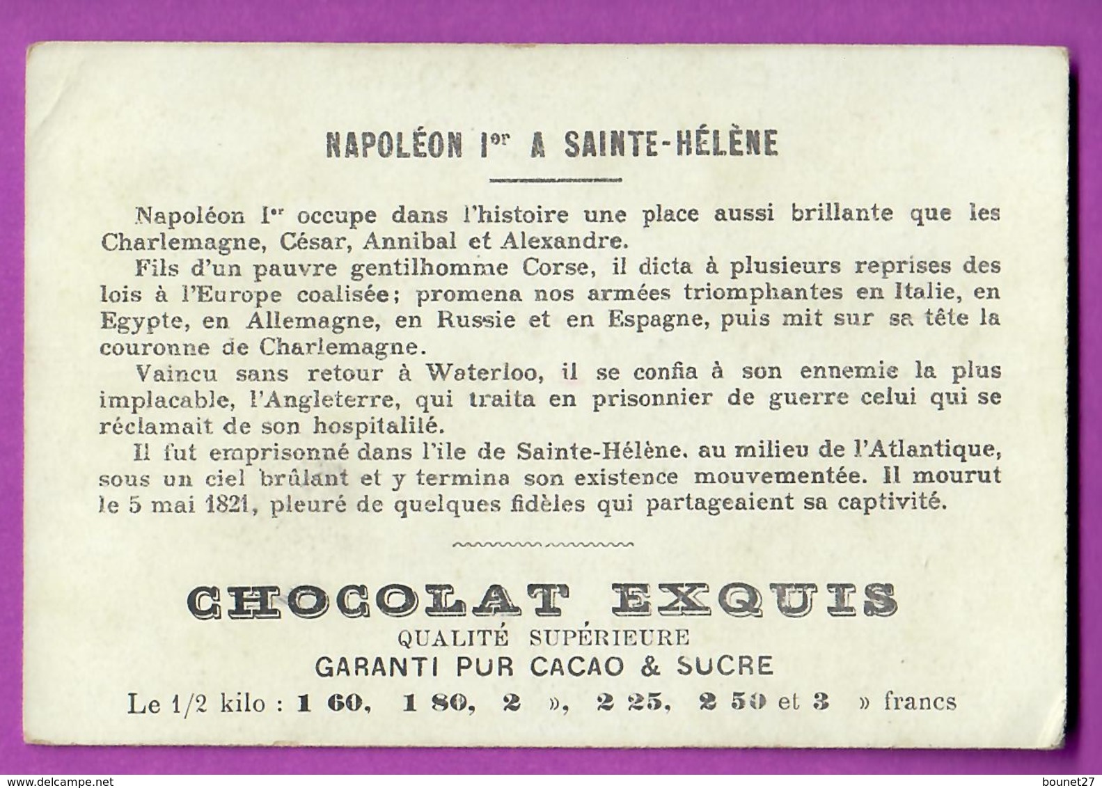 Chromo Image CHOCOLAT EXQUIS -  Grand Evénements - Napoléon 1 Er  à Saint Hélène  (encadré Doré) - Other & Unclassified