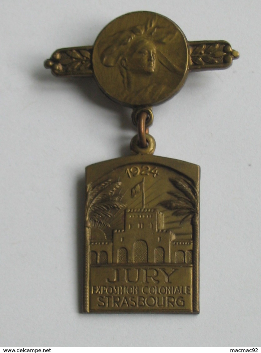 Médaille/broche - JURY  Exposition Coloniale STRASBOURG 1924  **** EN ACHAT IMMEDIAT **** - Professionals / Firms