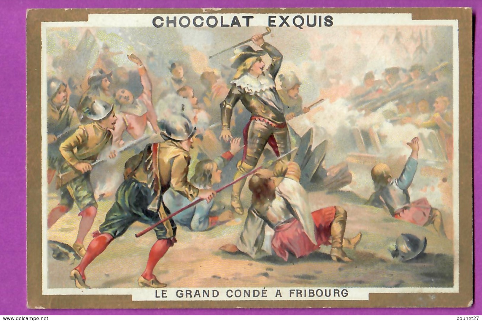 Chromo Image CHOCOLAT EXQUIS -  Grand Evénements - Le Grand Condé à  La Bataille De Fribourg  (encadré Doré) - Other & Unclassified