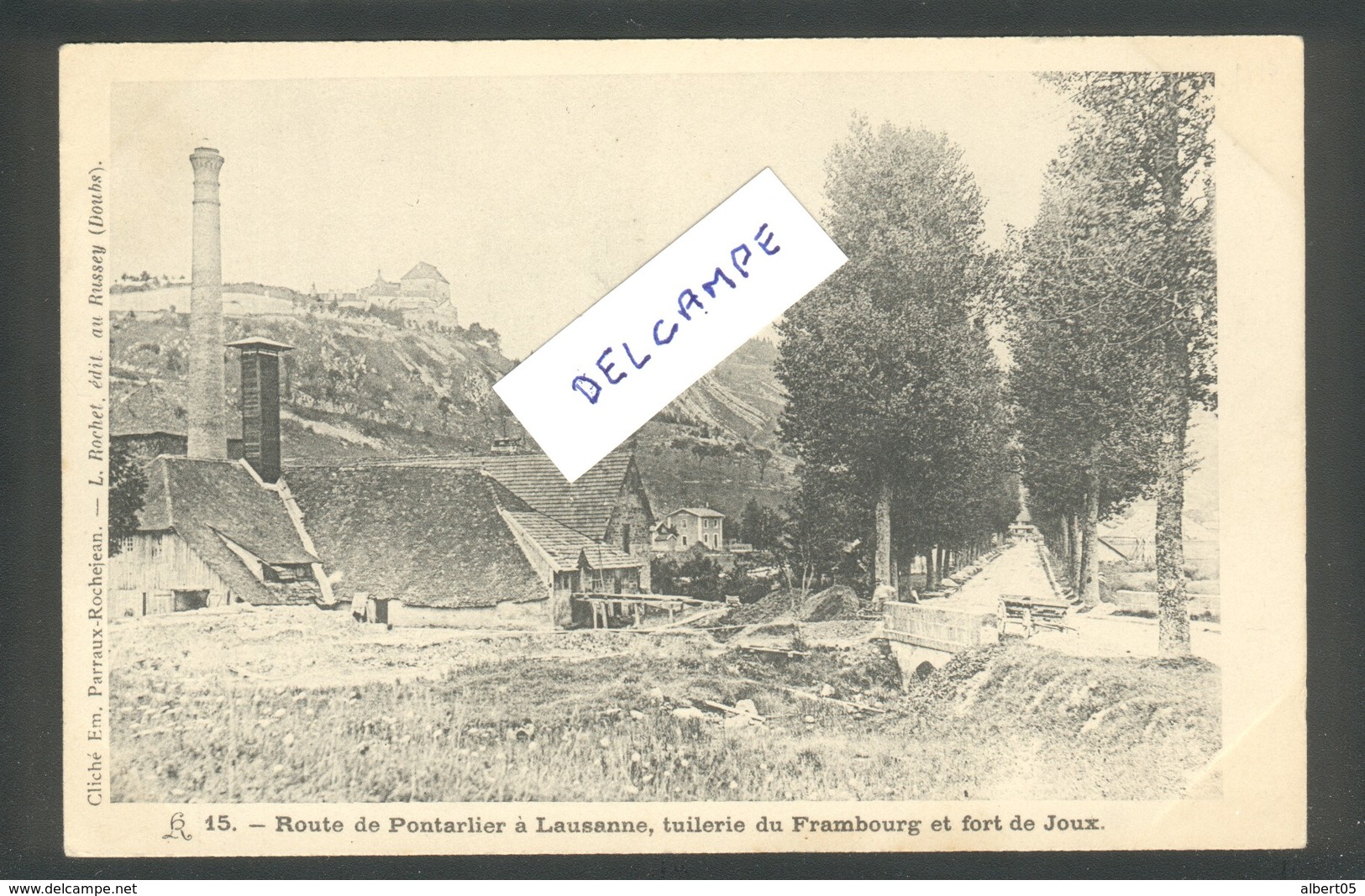 Route De Pontarlier à Lausanne - Tuilerie Du Frambourg Et Fort De Joux - Autres & Non Classés