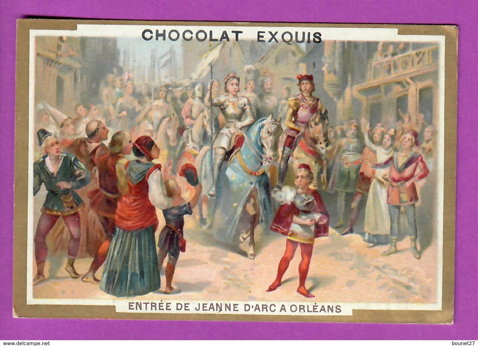 Chromo Image CHOCOLAT EXQUIS -  Grand Evénements - Entrée De Jeanne D'Arc à Orléans  (encadré Doré) - Other & Unclassified