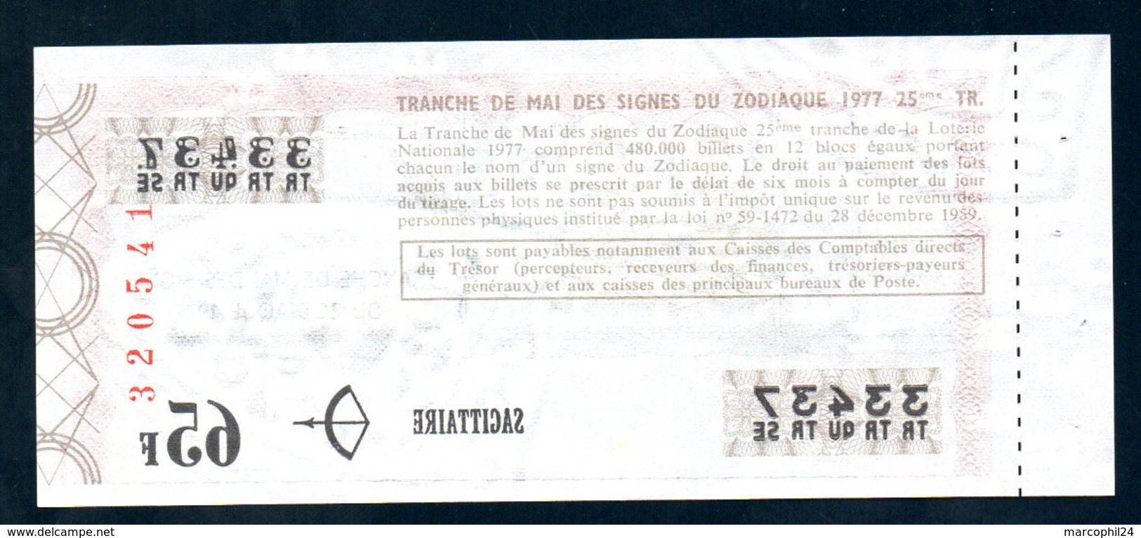 LOTERIE NATIONALE 1977 - TRANCHE N° 25 = ZODIAQUE ( SAGITTAIRE ) / BILLET ENTIER SUPERBE Complet Souche VOIR  2 SCAN - Lottery Tickets