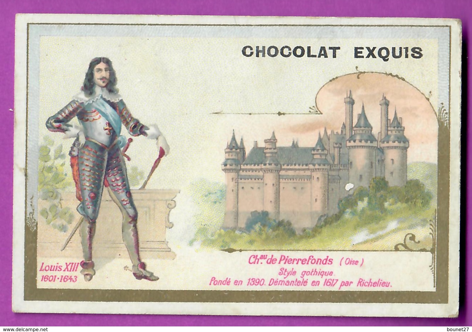 Chromo Image CHOCOLAT EXQUIS -  Roi Reine France - Louis XIII 1801 1843 Château De Pierrefonds - Other & Unclassified