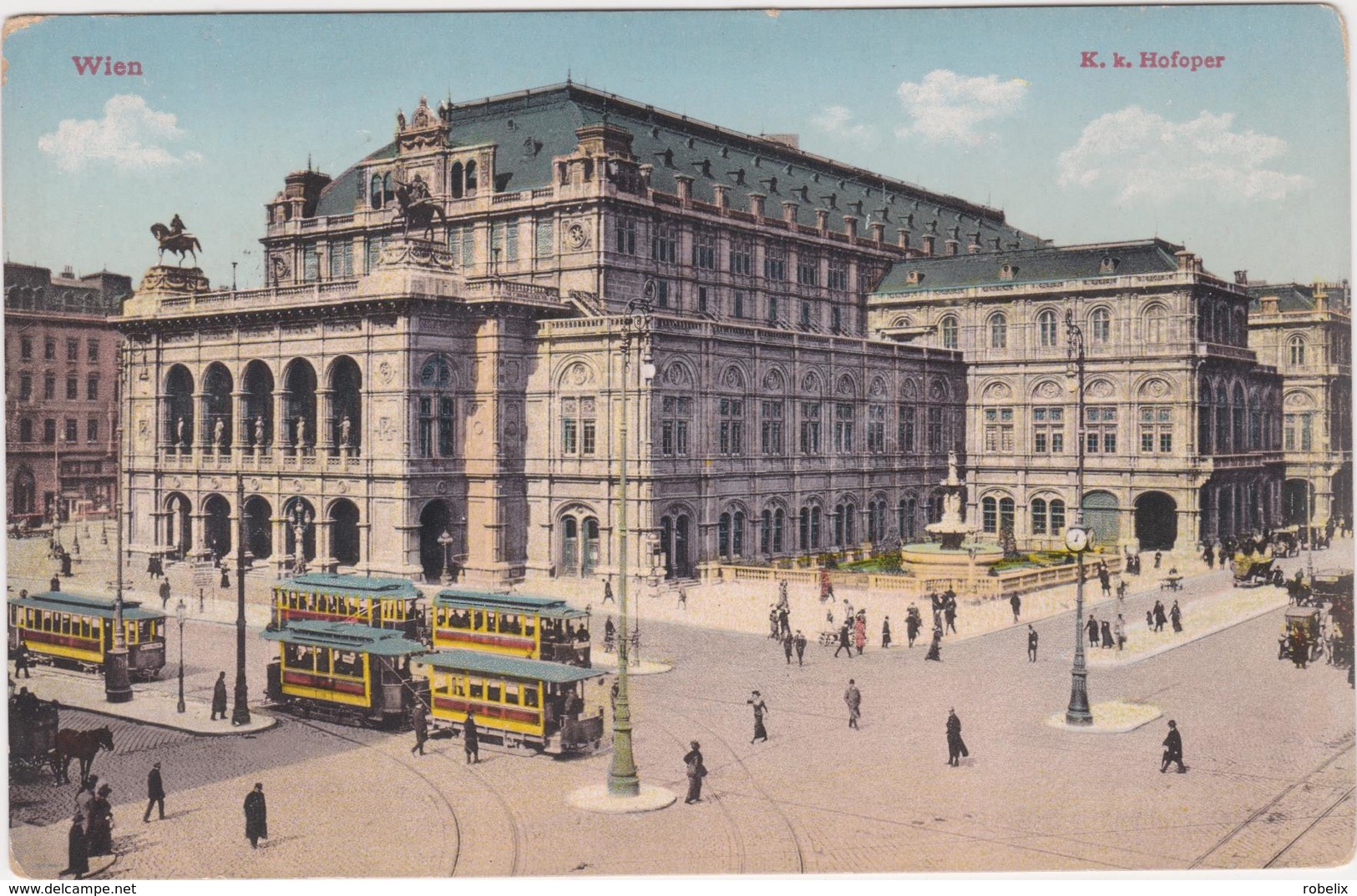 AUSTRIA - VIEN-- VIENNA- VIENNE - K.k. Hofoper -Tramway -- Uncirculated Old Postcard  -around 1910 - Autres & Non Classés