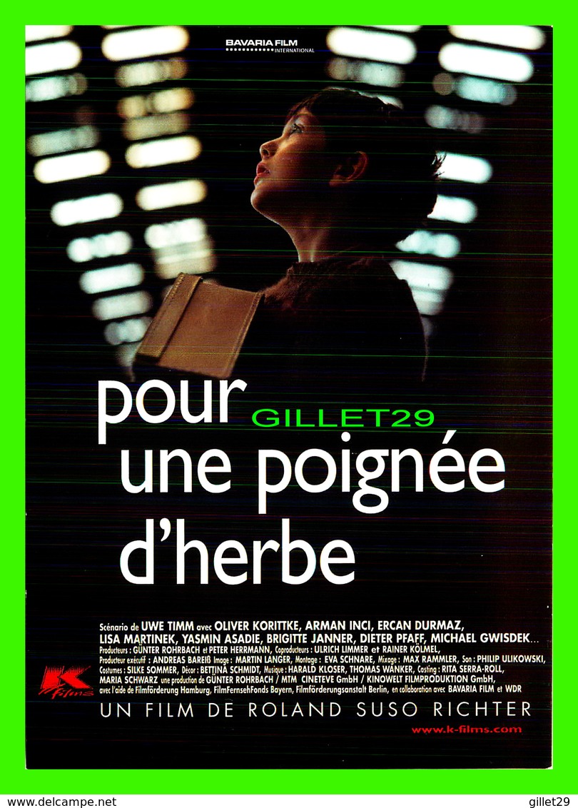 AFFICHES DE FILM -  " POUR UNE POIGNÉE D'HERBE " FILM DE ROLAND SUSO RICHTER EN 2000 - - Manifesti Su Carta